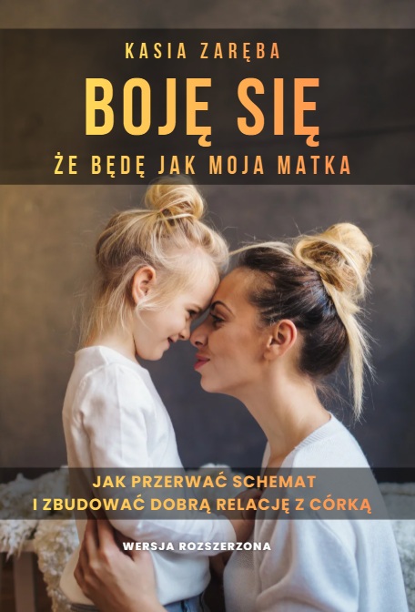 Okładka: Boję się, że będę jak moja matka