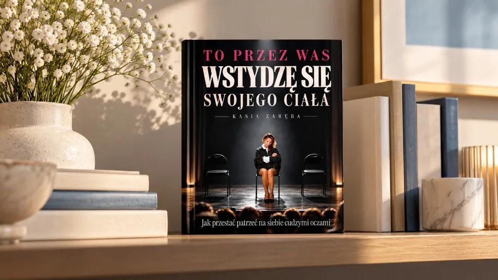 Okładka książki To przez was wstydzę się swojego ciała, Kasia Zaręba